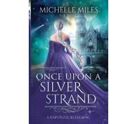Michelle Miles Once Upon a Silver Strand (Tascabile) Enchanted Realms
