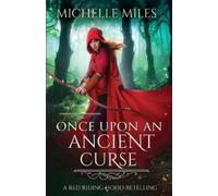 Michelle Miles Once Upon an Ancient Curse (Tascabile) Enchanted Realms