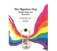 Michelle Millar Fisher The Rainbow Flag (Copertina rigida)