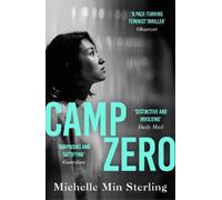 Michelle Min Sterling Camp Zero (Tascabile)