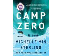 Michelle Min Sterling Camp Zero (Tascabile)