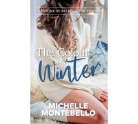 Michelle Montebello The Colour of Winter (Tascabile)