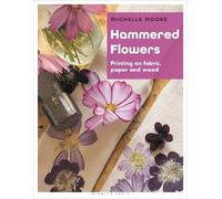 Michelle Moore Hammered Flowers (Tascabile)