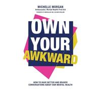 Michelle Morgan Own Your Awkward (Tascabile)