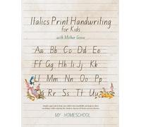 Michelle Morrow Italic Print Handwriting for Kids with Mother Goose (Tascabile)