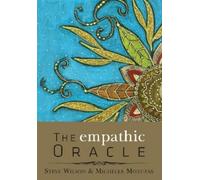 Michelle Motuzas Johnson Steven P. Wils The Empathic Orac (Mixed Media Product)