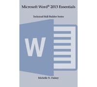 Michelle N. Hal Microsoft Word 2013 Essentials (Technical Skill Buil (Tascabile)