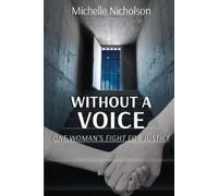 Michelle Nicholson Without A Voice (Tascabile)