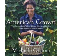 Michelle Obama American Grown (Copertina rigida)