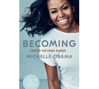 Michelle Obama Becoming: Adapted for Young Readers (Copertina rigida)