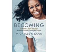 Michelle Obama Becoming: Adapted for Younger Readers (Copertina rigida)