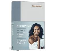 Michelle Obama Becoming. Un diario guiado / Becoming: A Guide (Copertina rigida)