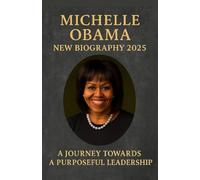 Michelle Obama New Biography 2025: A Journey Toward A Purposeful Leadership