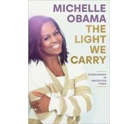 Michelle Obama The Light We Carry (Copertina rigida)