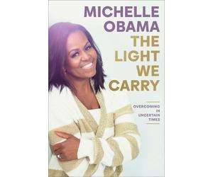Michelle Obama The Light We Carry (Copertina rigida)