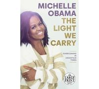Michelle Obama The Light We Carry (Tascabile)