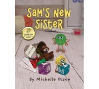Michelle Olson Sam's New Sister (Tascabile) Tales from the Craft Box