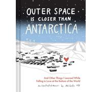 Michelle Ott Outer Space Is Closer Than Antarctica: And Other (Copertina rigida)