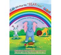 Michelle P Adam Can You Play the "FEAR Less" Game? ( Using Mo (Copertina rigida)