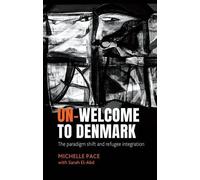 Michelle Pace Un-Welcome to Denmark (Copertina rigida)