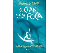 Michelle Paver El Clan de la Foca / Spirit Walker (Tascabile)