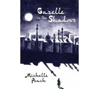 Michelle Peach Gazelle in the Shadows (Tascabile)