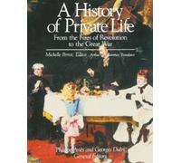 Michelle Perrot A History of Private Life (Tascabile)