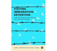 Michelle Peterie Visiting Immigration Detention (Copertina rigida)