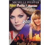 Michelle Pfeiffer - Power Passion & Murder/Callie