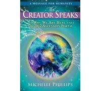 Michelle Phillips The Creator Speaks (Tascabile)