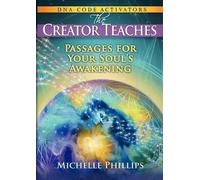 Michelle Phillips The Creator Teaches (Tascabile)