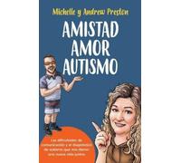 Michelle Preston Andrew Preston Amistad Amor Autismo (Copertina rigida)