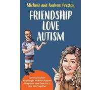 Michelle Preston Andrew Preston Friendship Love Autism (Tascabile)