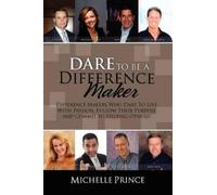 Michelle Prince Dare To Be A Difference Maker (Tascabile)