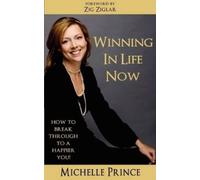 Michelle Prince Winning In Life Now (Tascabile)