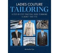 Michelle Pye Ladies Couture Tailoring (Copertina rigida)