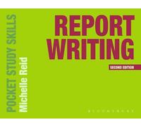 Michelle Reid Report Writing (Tascabile) Pocket Study Skills