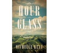 Michelle Rene Hour Glass (Tascabile)