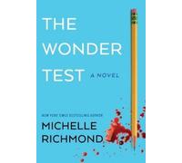 Michelle Richmond The Wonder Test (Copertina rigida)