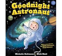 Michelle Robinson Goodnight Astronaut (Tascabile)