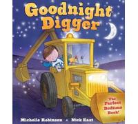 Michelle Robinson Goodnight Digger (Tascabile)