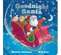 Michelle Robinson Goodnight Santa (Libro di cartone)