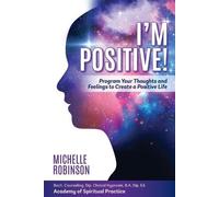 Michelle Robinson I'm Positive (Tascabile)