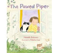 Michelle Robinson The Pawed Piper (Copertina rigida)