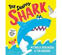 Michelle Robinson The Snappy Shark (Tascabile)