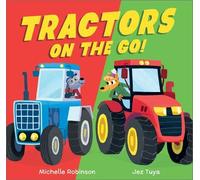 Michelle Robinson Tractors on the Go (Copertina rigida) Busy Vehicles