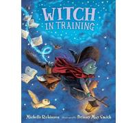 Michelle Robinson Witch in Training (Copertina rigida)