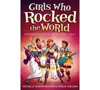 Michelle Roehm McCann Amelie Welde Girls Who Rocked the Worl (Copertina rigida)