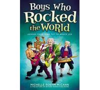 Michelle Roehm McCann Boys Who Rocked the World (Copertina rigida)