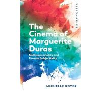 Michelle Royer The Cinema of Marguerite Duras (Tascabile)